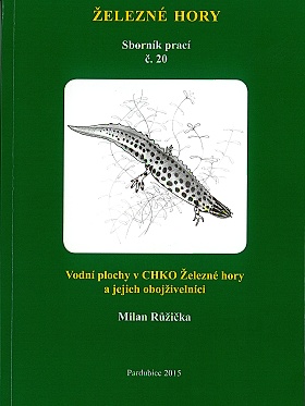 Železné hory Sborník prací č. 20 - Vodní plochy v CHKO Železné hory a jejich obojživelníci